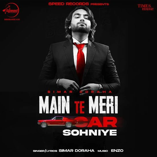 Main Te Meri Car Sohniye Simar Doraha mp3 song download, Main Te Meri Car Sohniye Simar Doraha full album mp3 song