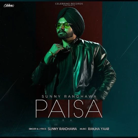 Paisa Sunny Randhawa mp3 song download, Paisa Sunny Randhawa full album mp3 song