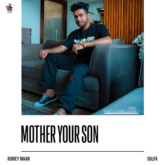Mother Your Son Romey Maan mp3 song download, Mother Your Son Romey Maan full album mp3 song