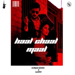 Haal Chaal Maal Gurjas Sidhu mp3 song download, Haal Chaal Maal Gurjas Sidhu full album mp3 song