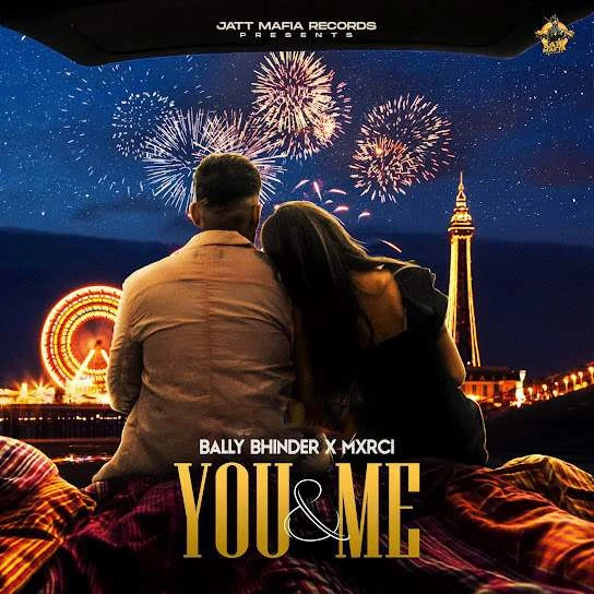 You & Me Bally Bhinder mp3 song download, You & Me Bally Bhinder full album mp3 song