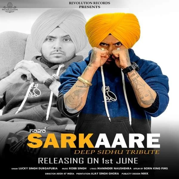 Sarkaare Lucky Singh Durgapuria mp3 song download, Sarkaare (Deep Sidhu Tribute) Lucky Singh Durgapuria full album mp3 song