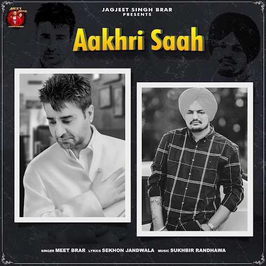 Aakhri Saah Meet Brar mp3 song download, Aakhri Saah Meet Brar full album mp3 song