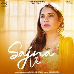 Sajna Ve Jot Ranjit Kaur mp3 song download, Sajna Ve Jot Ranjit Kaur full album mp3 song