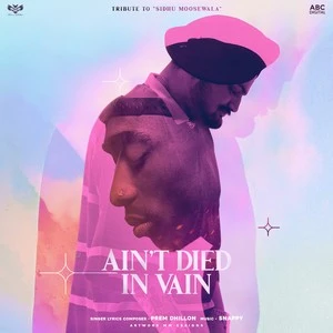 Aint Died In Vain Prem Dhillon mp3 song download, Aint Died In Vain Prem Dhillon full album mp3 song