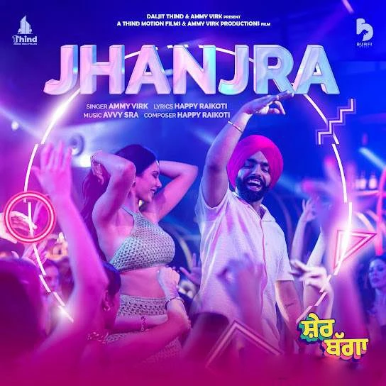 Jhanjra Ammy Virk mp3 song download, Jhanjra (Sher Bagga) Ammy Virk full album mp3 song