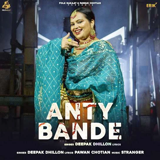 Anty Bande Deepak Dhillon mp3 song download, Anty Bande Deepak Dhillon full album mp3 song
