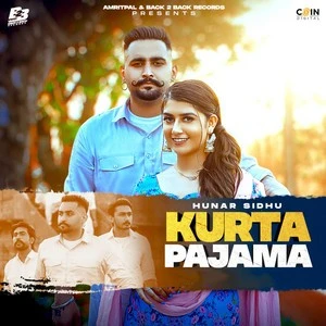 Kurta Pajama Hunar Sidhu mp3 song download, Kurta Pajama Hunar Sidhu full album mp3 song