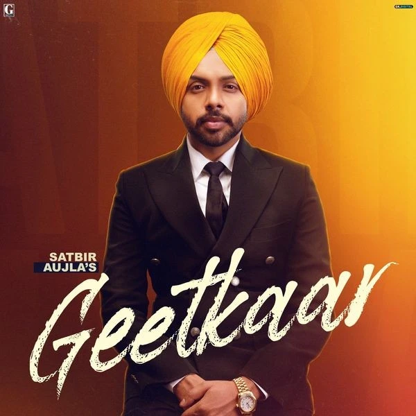 Kuj Gallan Satbir Aujla mp3 song download, Geetkaar Satbir Aujla full album mp3 song