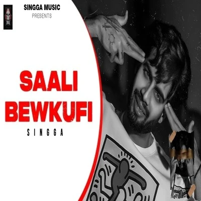 Saali Bewkufi Singga mp3 song download, Saali Bewkufi Singga full album mp3 song