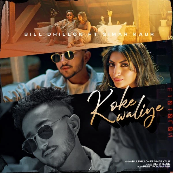Koke Waliye Bill Dhillon, Simar Kaur mp3 song download, Koke Waliye Bill Dhillon, Simar Kaur full album mp3 song