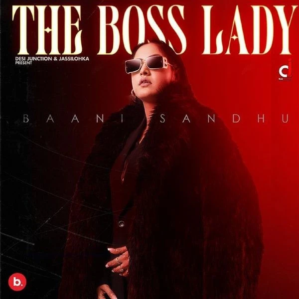 Chacha Deputy Baani Sandhu mp3 song download, The Boss Lady Baani Sandhu full album mp3 song