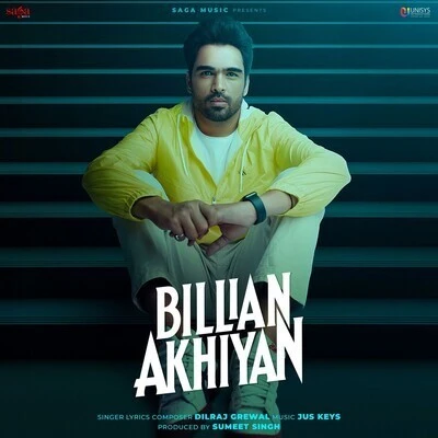 Billian Akhiyan Dilraj Grewal mp3 song download, Billian Akhiyan Dilraj Grewal full album mp3 song
