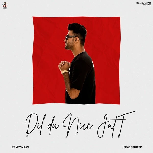 Dil Da Nice Jatt Romey Maan mp3 song download, Dil Da Nice Jatt Romey Maan full album mp3 song