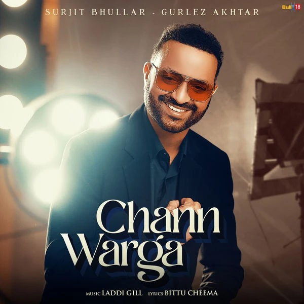 Chann Warga Surjit Bhullar mp3 song download, Chann Warga Surjit Bhullar full album mp3 song