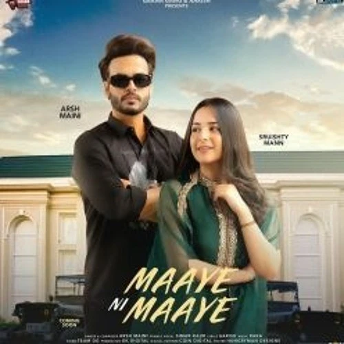 Maaye Ni Maaye Arsh Maini, Simar Kaur mp3 song download, Maaye Ni Maaye Arsh Maini, Simar Kaur full album mp3 song