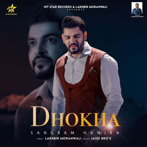 Dhokha Sangram Hanjra mp3 song download, Dhokha Sangram Hanjra full album mp3 song