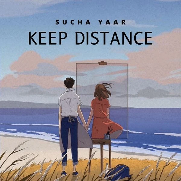 Lutaf Sucha Yaar mp3 song download, Keep Distance - EP Sucha Yaar full album mp3 song