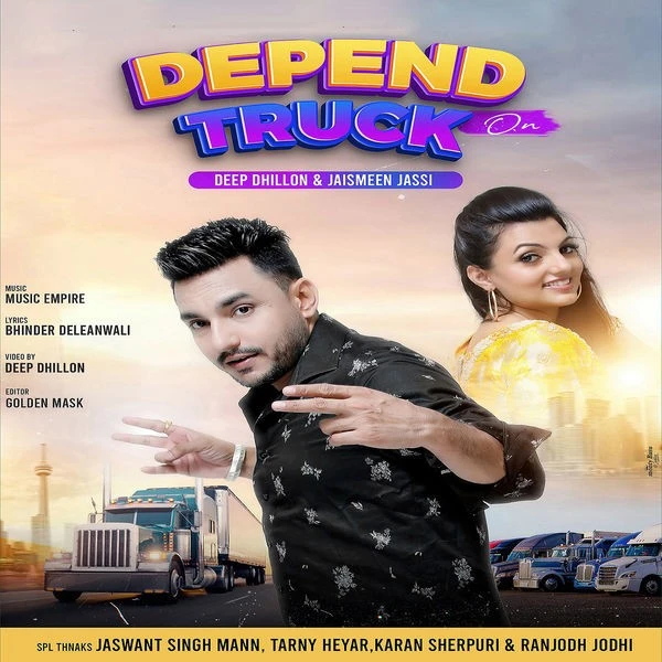 Depend On Truck Deep Dhillon, Jaismeen Jassi mp3 song download, Depend On Truck Deep Dhillon, Jaismeen Jassi full album mp3 song