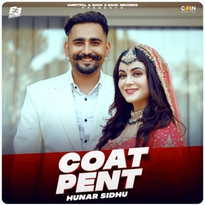 Coat Pent Hunar Sidhu mp3 song download, Coat Pent Hunar Sidhu full album mp3 song