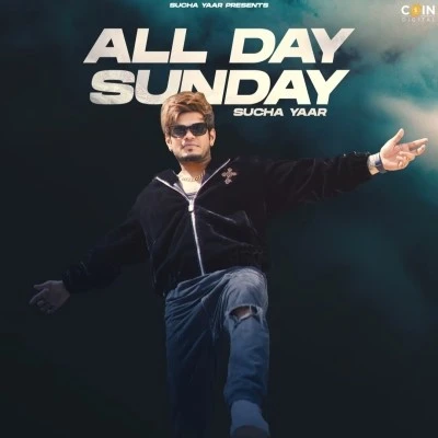 All Day Sunday Sucha Yaar mp3 song download, All Day Sunday Sucha Yaar full album mp3 song