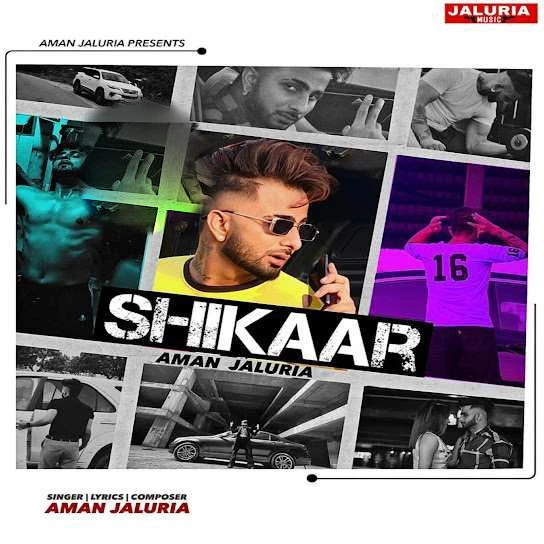 Shikaar Aman Jaluria mp3 song download, Shikaar Aman Jaluria full album mp3 song