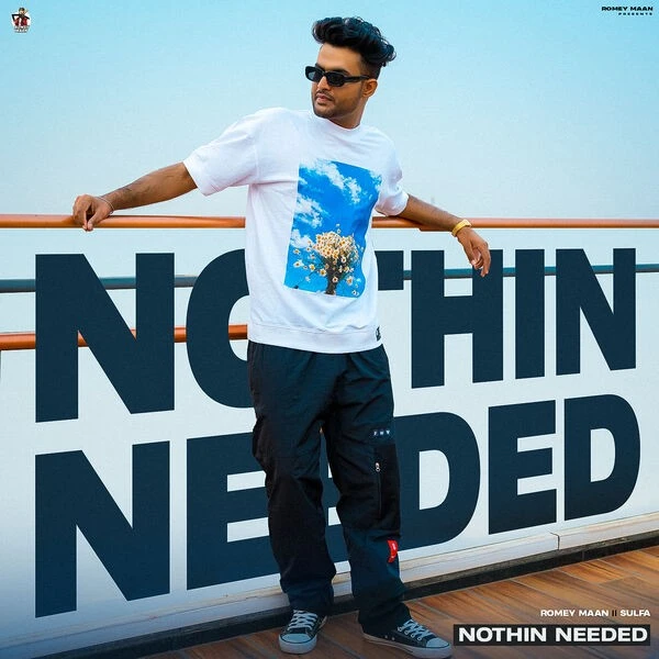 Nothin Needed Romey Maan mp3 song download, Nothin Needed Romey Maan full album mp3 song