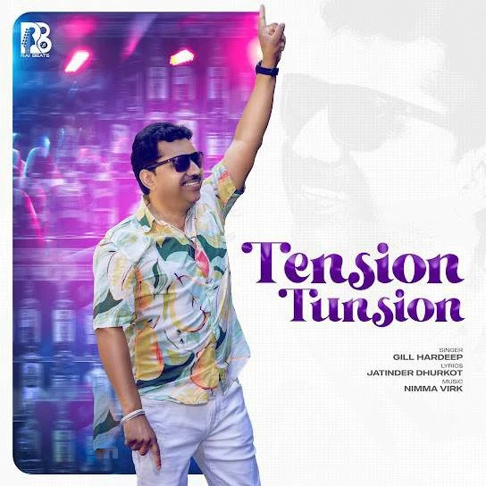 Tension Tunsion Gill Hardeep mp3 song download, Tension Tunsion Gill Hardeep full album mp3 song
