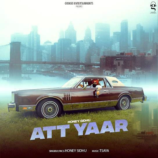 Att Yaar Honey Sidhu mp3 song download, Att Yaar Honey Sidhu full album mp3 song