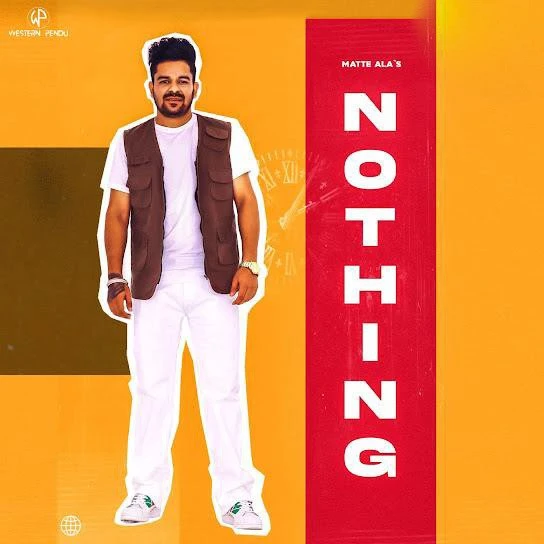 Nothing Matte Ala mp3 song download, Nothing Matte Ala full album mp3 song