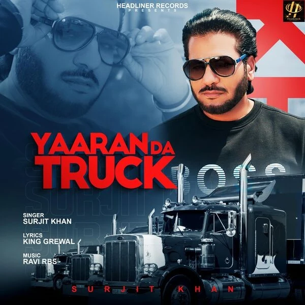 Yaaran Da Truck Surjit Khan mp3 song download, Yaaran Da Truck Surjit Khan full album mp3 song