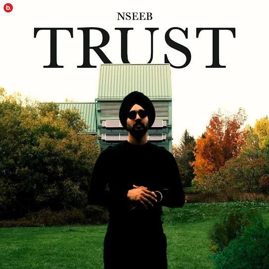 Trust Nseeb mp3 song download, Trust Nseeb full album mp3 song