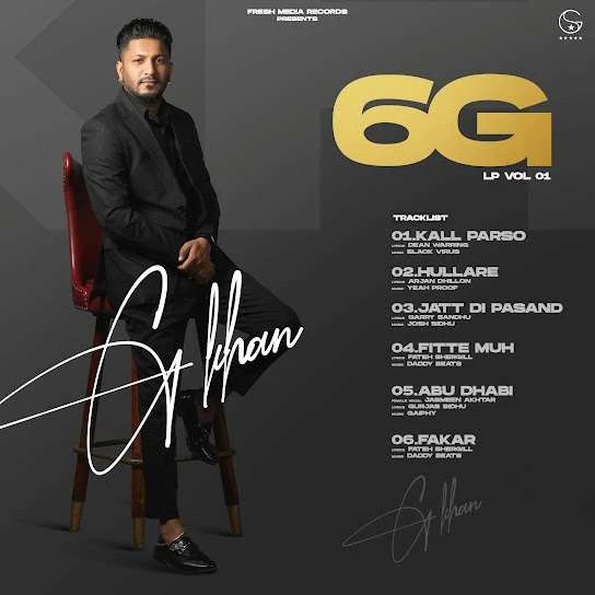 Kall Parso G Khan mp3 song download, 6G - EP G Khan full album mp3 song