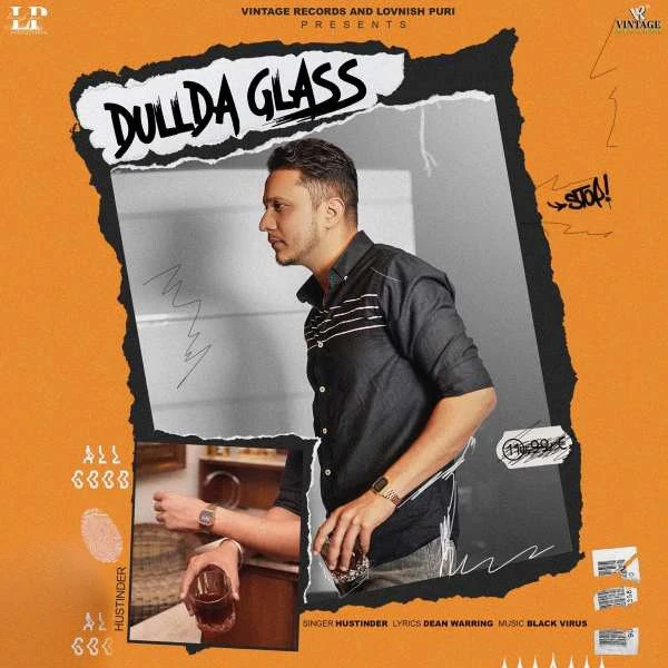 Dullda Glass Hustinder mp3 song download, Dullda Glass Hustinder full album mp3 song