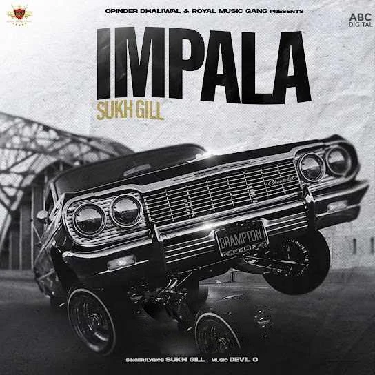 Impala Sukh Gill mp3 song download, Impala Sukh Gill full album mp3 song