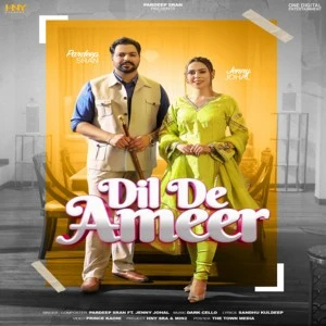 Dil De Ameer Jenny Johal, Pardeep Sran mp3 song download, Dil De Ameer Jenny Johal, Pardeep Sran full album mp3 song