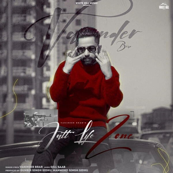 Jatt Life Zone Varinder Brar mp3 song download, Jatt Life Zone Varinder Brar full album mp3 song
