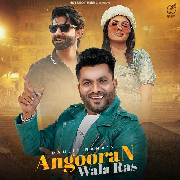 Angooran Wala Ras Ranjit Rana mp3 song download, Angooran Wala Ras Ranjit Rana full album mp3 song