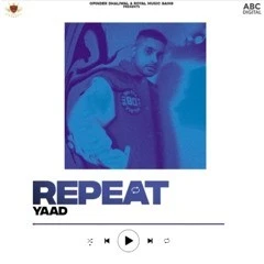 Repeat By Yaad full mp3 album