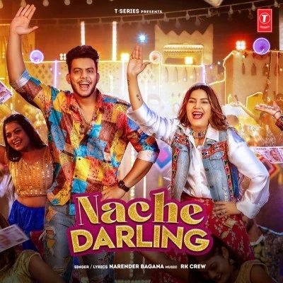Nache Darling Narender Bagana mp3 song download, Nache Darling Narender Bagana full album mp3 song