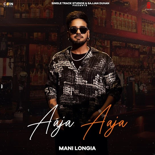 Aaja Aaja Mani Longia mp3 song download, Aaja Aaja Mani Longia full album mp3 song