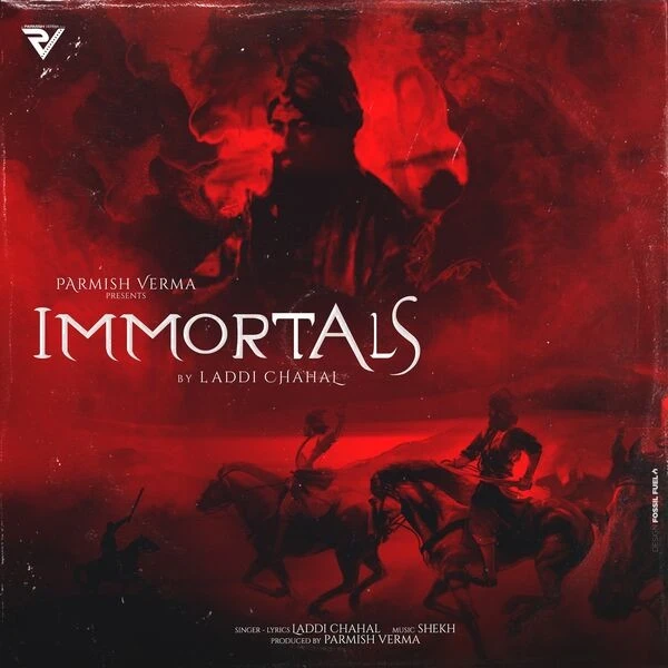Immortals Laddi Chahal mp3 song download, Immortals Laddi Chahal full album mp3 song
