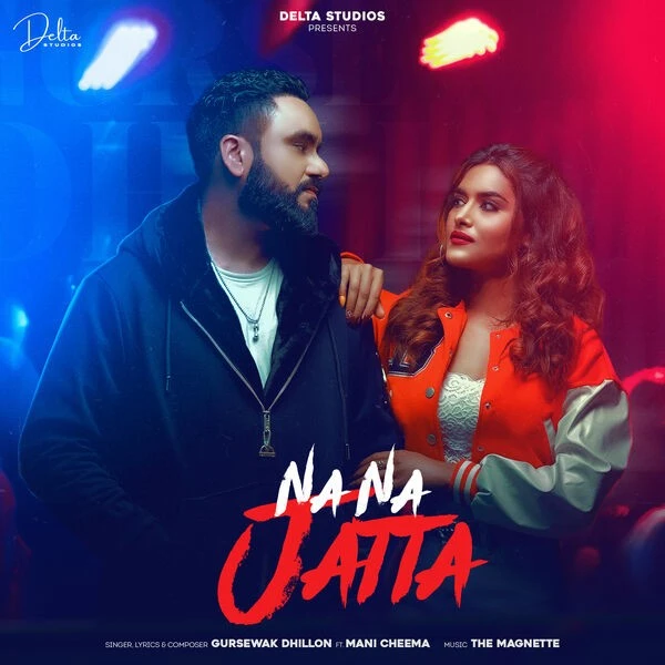 Na Na Jatta Gursewak Dhillon mp3 song download, Na Na Jatta Gursewak Dhillon full album mp3 song