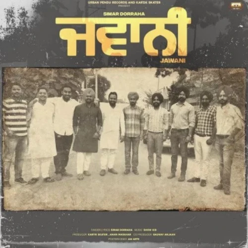 Jawani Simar Doraha mp3 song download, Jawani Simar Doraha full album mp3 song