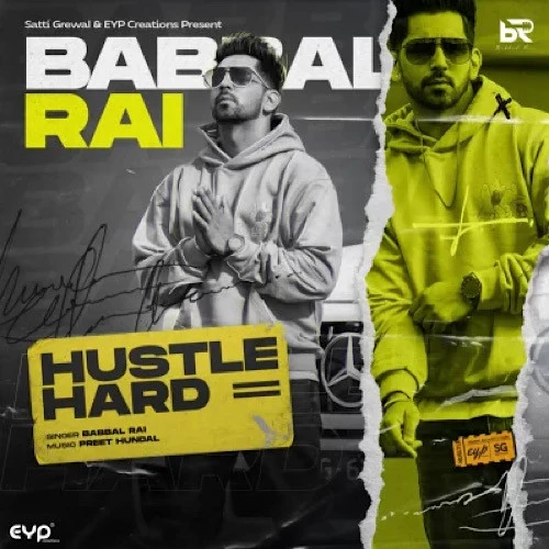 Hustle Hard Babbal Rai mp3 song download, Hustle Hard Babbal Rai full album mp3 song