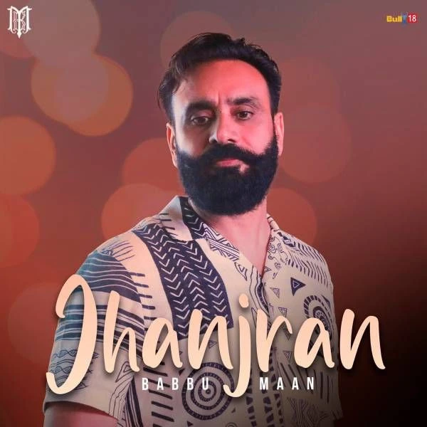 Jhanjran Babbu Maan mp3 song download, Jhanjran Babbu Maan full album mp3 song