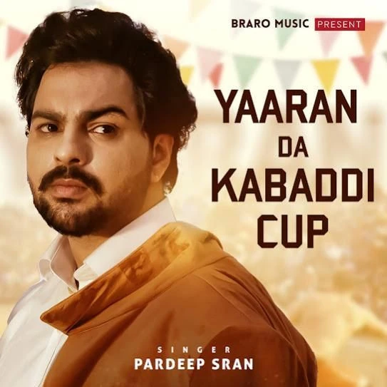 Yaaran Da Kabaddi Cup Pardeep Sran mp3 song download, Yaaran Da Kabaddi Cup Pardeep Sran full album mp3 song
