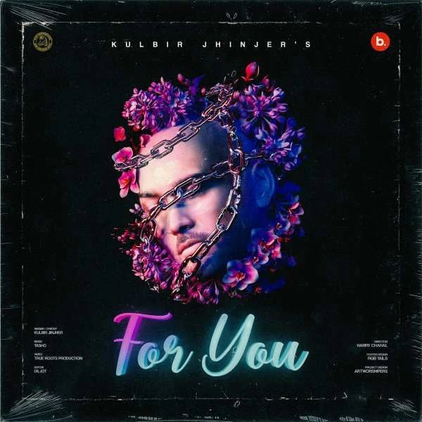 For You Kulbir Jhinjer mp3 song download, For You Kulbir Jhinjer full album mp3 song