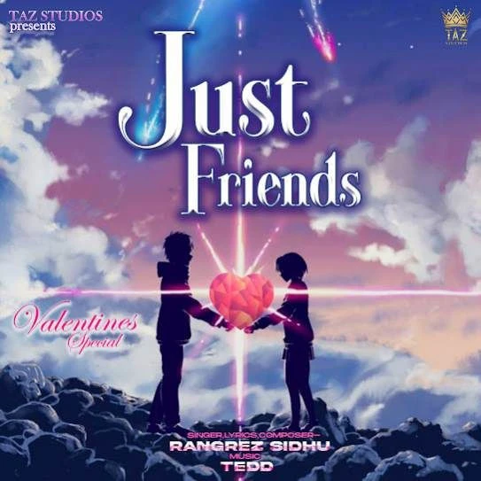 Just Friends Rangrez Sidhu mp3 song download, Just Friends Rangrez Sidhu full album mp3 song