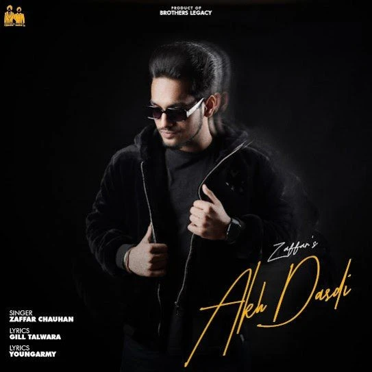 Akh Dasdi Zaffar Chauhan mp3 song download, Akh Dasdi Zaffar Chauhan full album mp3 song